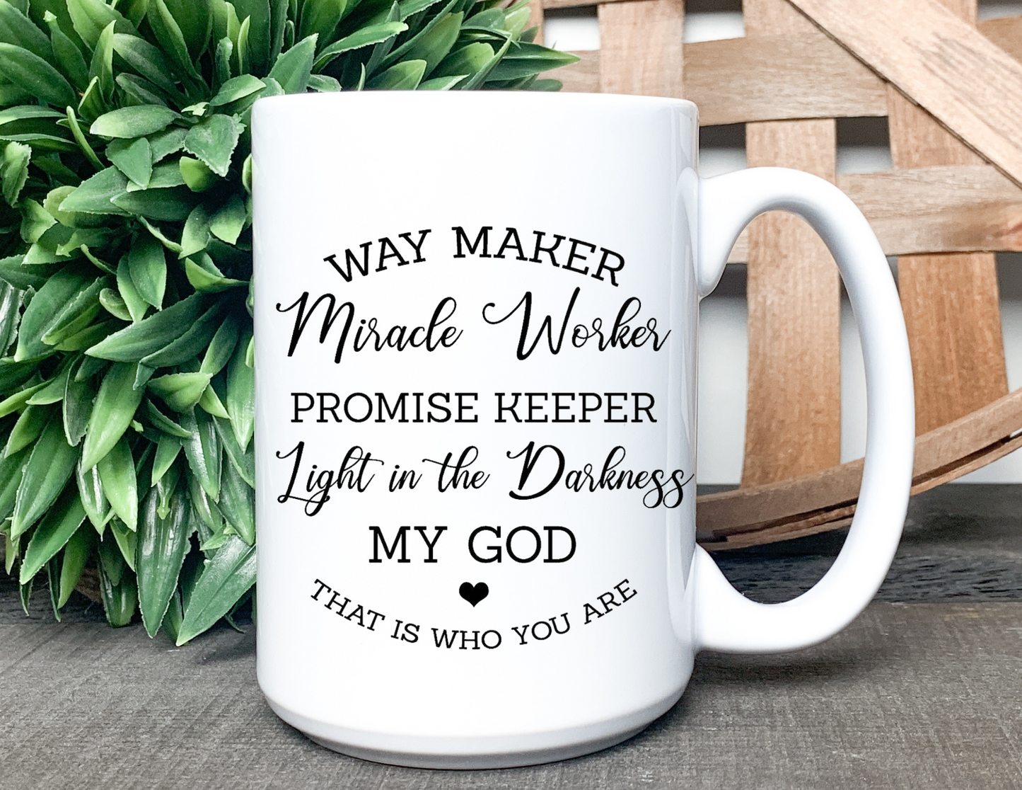 THAT IS WHO YOU ARE 15oz Mug