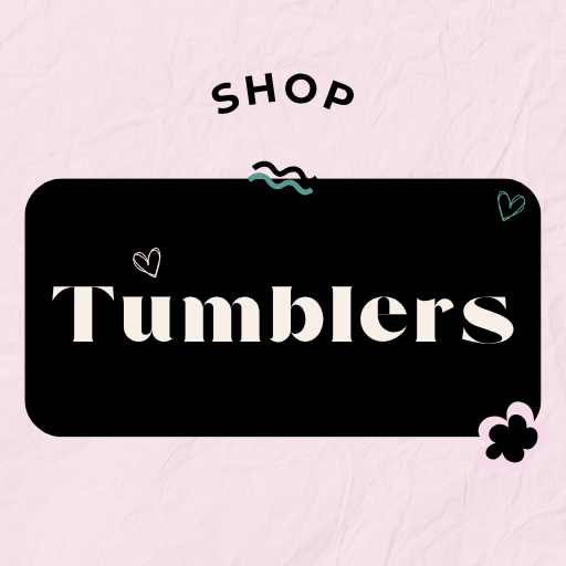 ...ALL TUMBLERS