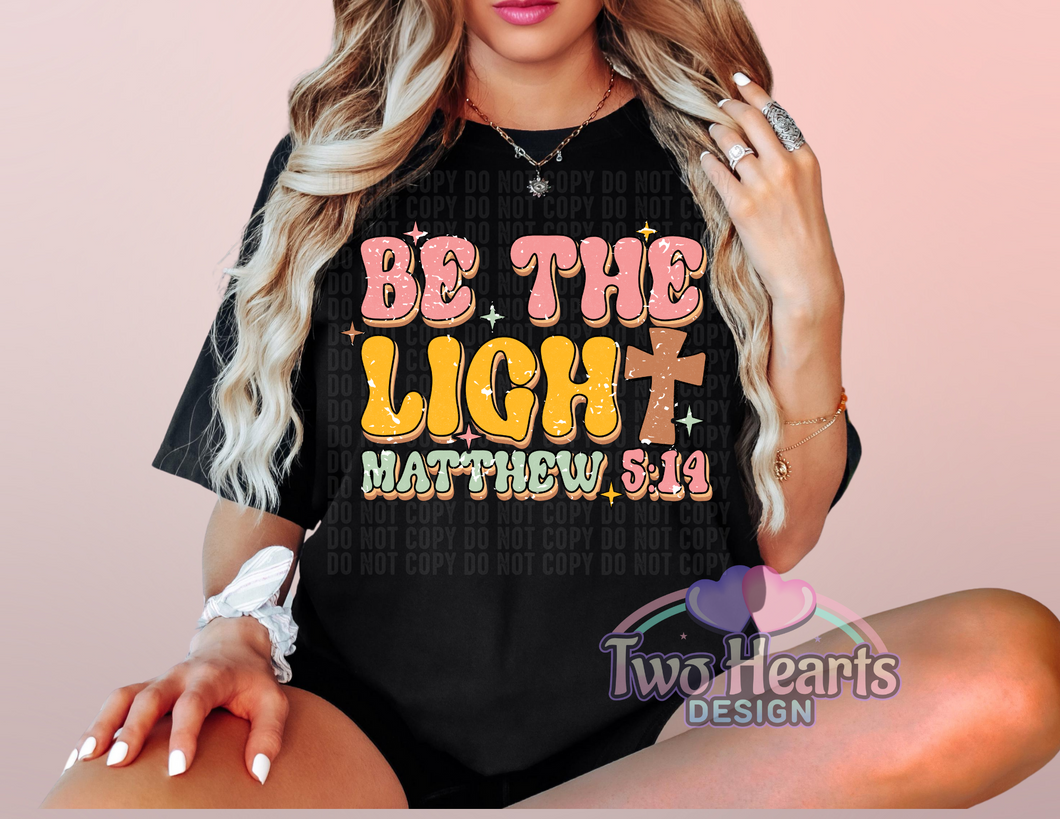Be the Light T-Shirt/Crewneck