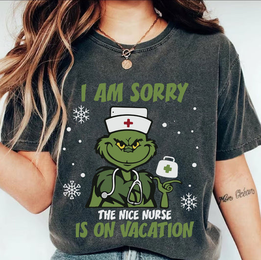 The nice Nurse is on Vacation T-Shirt/Crewneck