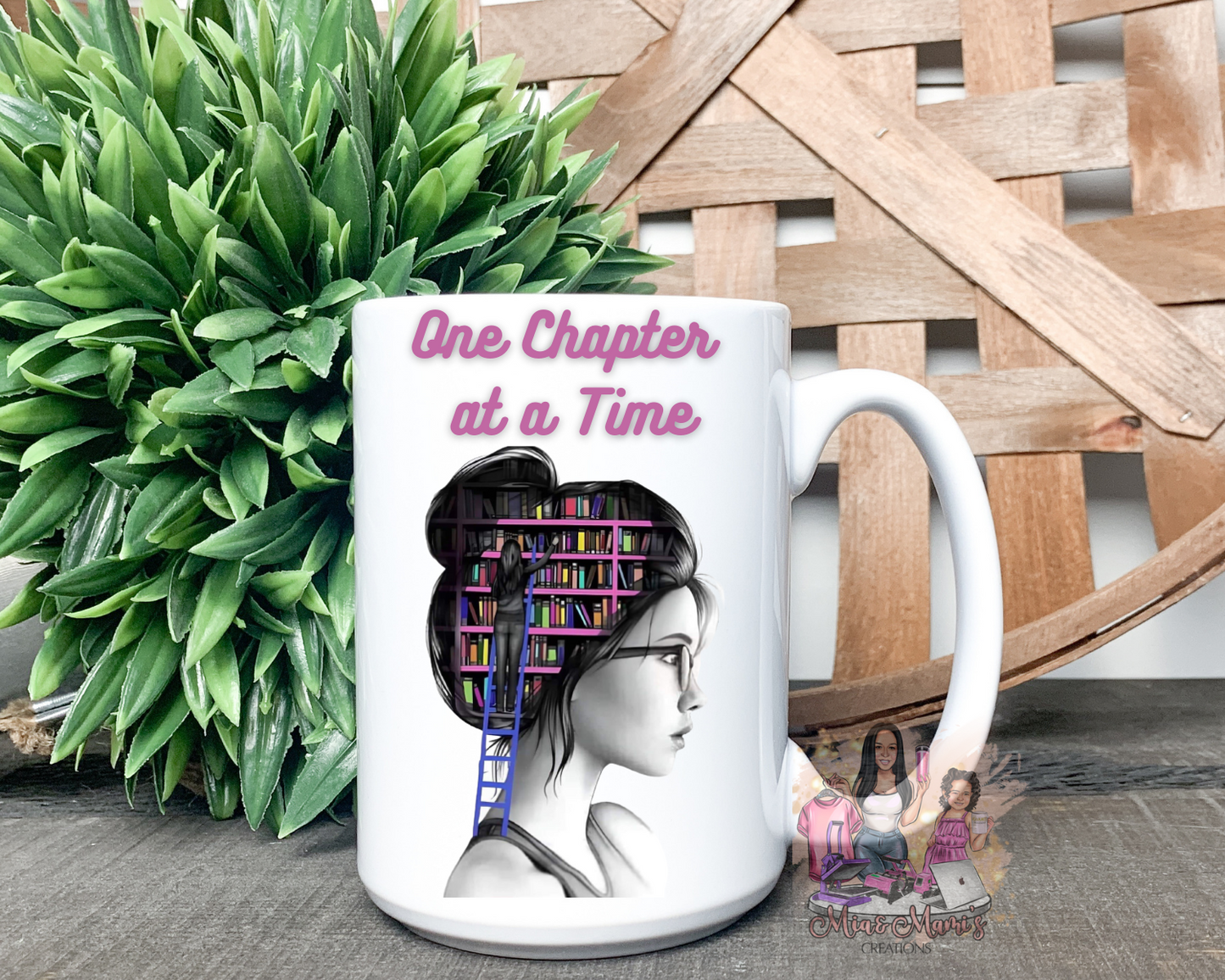 ONE CHAPTER AT A TIME15oz Mug