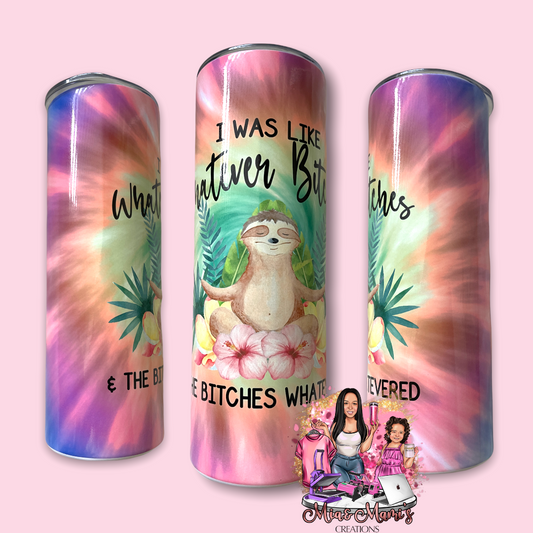 It’s whatever 20oz Skinny Tumbler