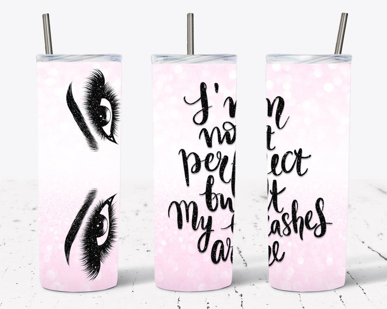 Lashes always on Point Tumbler